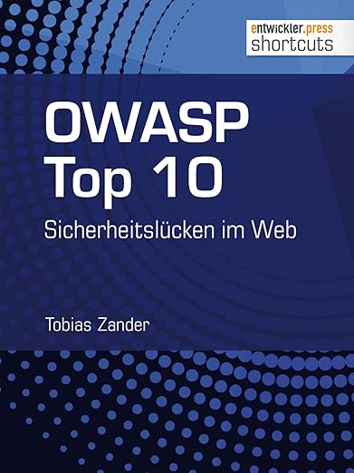 Book cover: OWASP Top 10 by Tobias Zander, entwickler.press